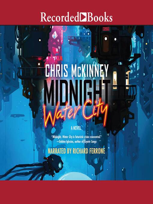 Title details for Midnight, Water City by Chris McKinney - Available